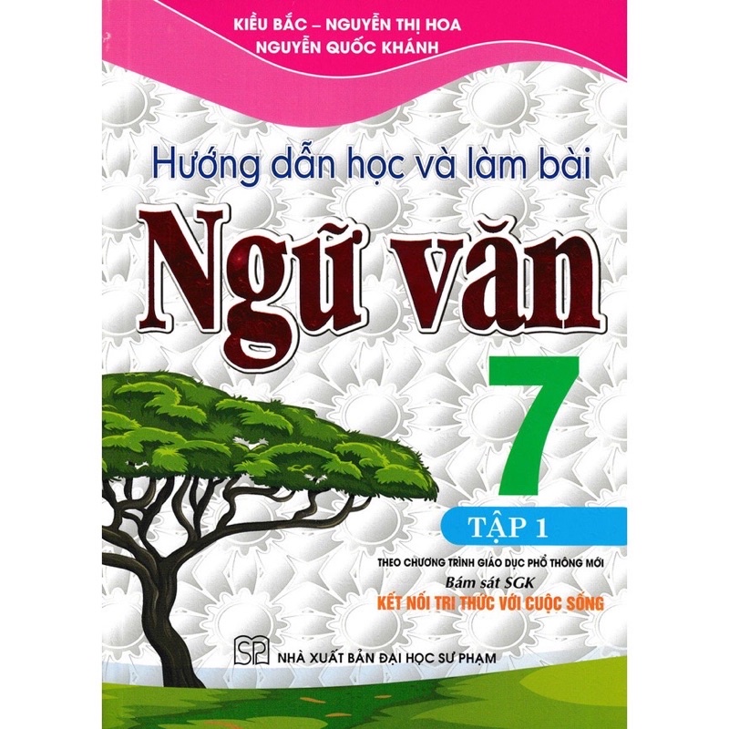 Sách - Hướng Dẫn Học Và làm Bài Ngữ Văn 7 --Tập 1