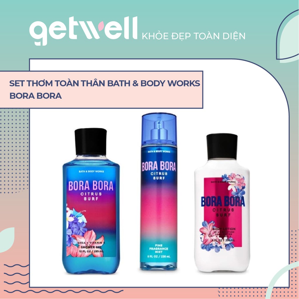 BORA BORA - CITRUS SURF | Sản Phẩm Tắm Dưỡng Xịt Thơm Toàn Thân Bath &amp; Body Works