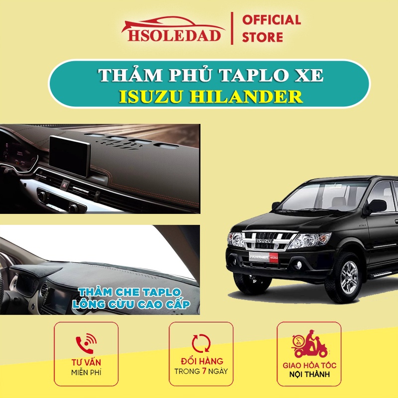 Thảm taplo ISUZU HILANDER bằng lông Cừu 3 lớp hoặc Da Cacbon