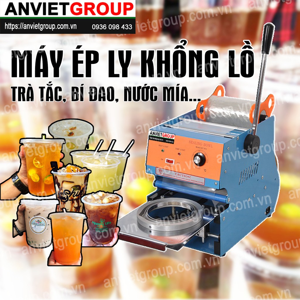 Máy dán ép, dập đậy đóng nắp miệng ly cốc KHỔNG LỒ 1000ml 1 lít W2 An Việt - Ép ly trà tắc, bí đao, nước mía