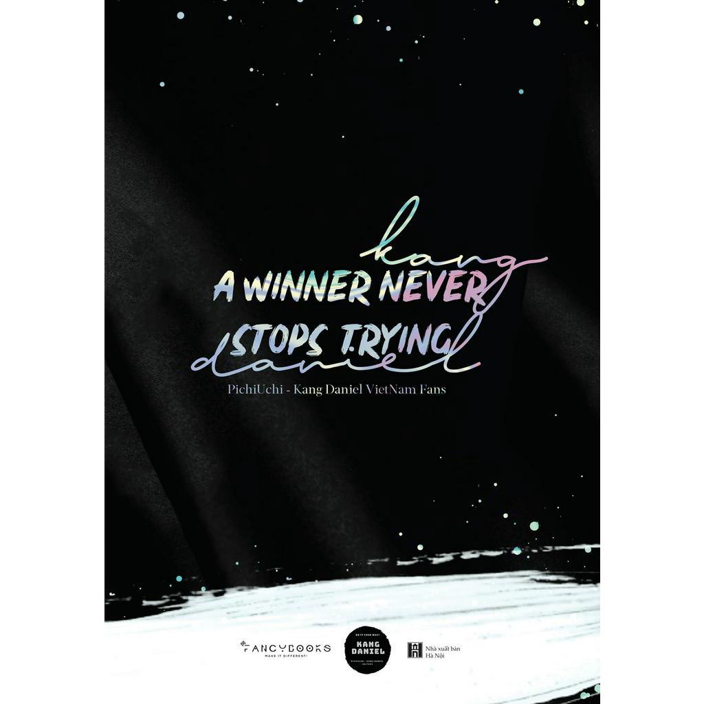 Sách - Kang Daniel - A Winner Never Stops Trying - Tặng Kèm 1 Photostrip + 2 Postcard + 1 Poster