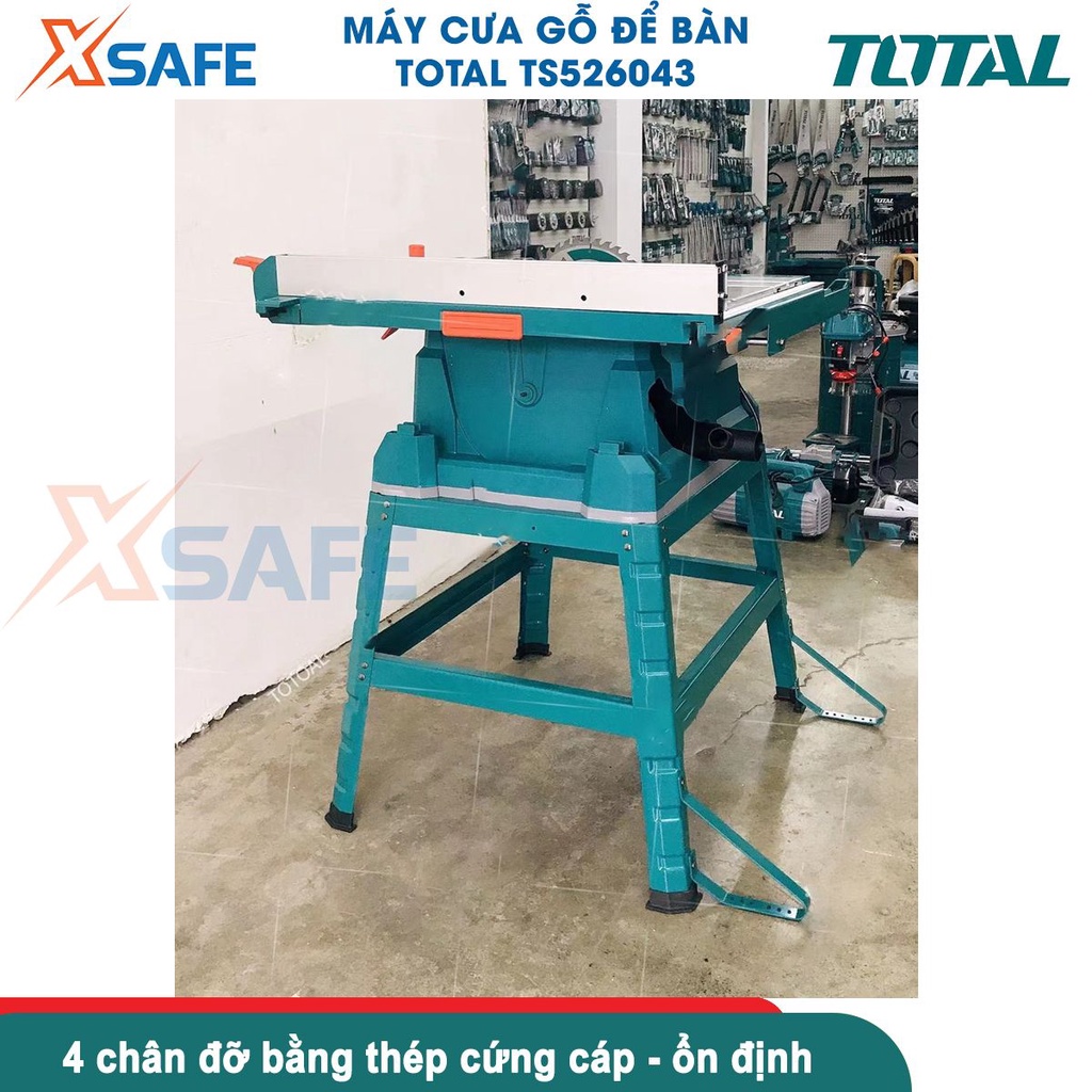 Máy cưa gỗ bàn TOTAL TS526043 2600W, kích thước bàn chính 643x549mm, lưỡi cưa 254x16mm, 4 chân đỡ thép cứng cáp - XSAFE
