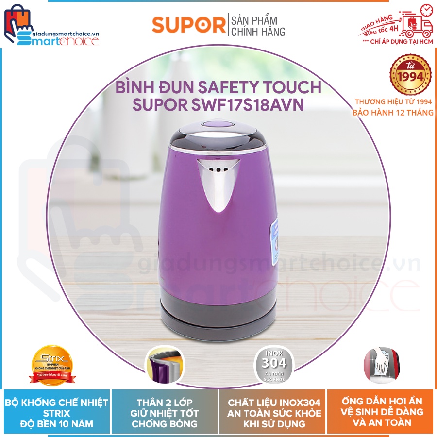 Bình đun nước siêu tốc Safety Touch Supor SWF17S18AVN - 1.7L, 1800W, 2 lớp, INOX304, Hàng chính hãng