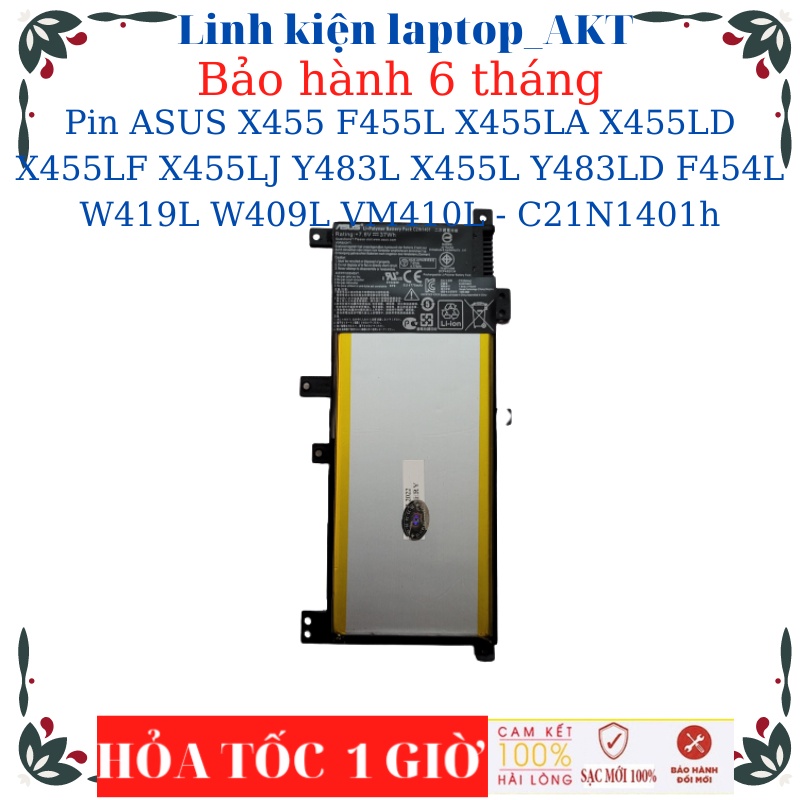 Pin Laptop ASUS X455 F455L X455LA X455LAB X455LD X455LF X455LJ Y483L X455L Y483LD F454L W419L W409L VM410L - C21N1401