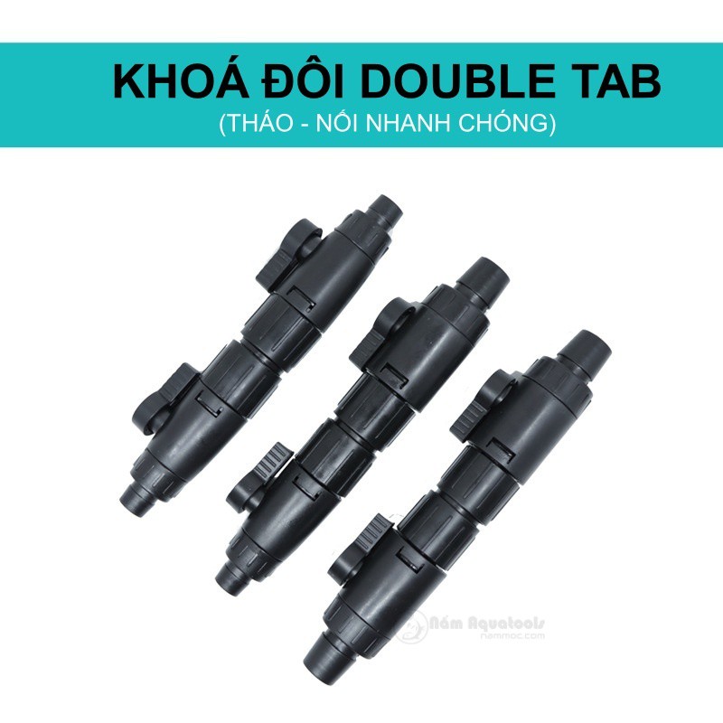 Khoá Double Tab SUNSUN | Khoá Nối - Mở Nhanh, Thuận Tiện Khi Vệ Sinh Lọc Thùng Ngoài