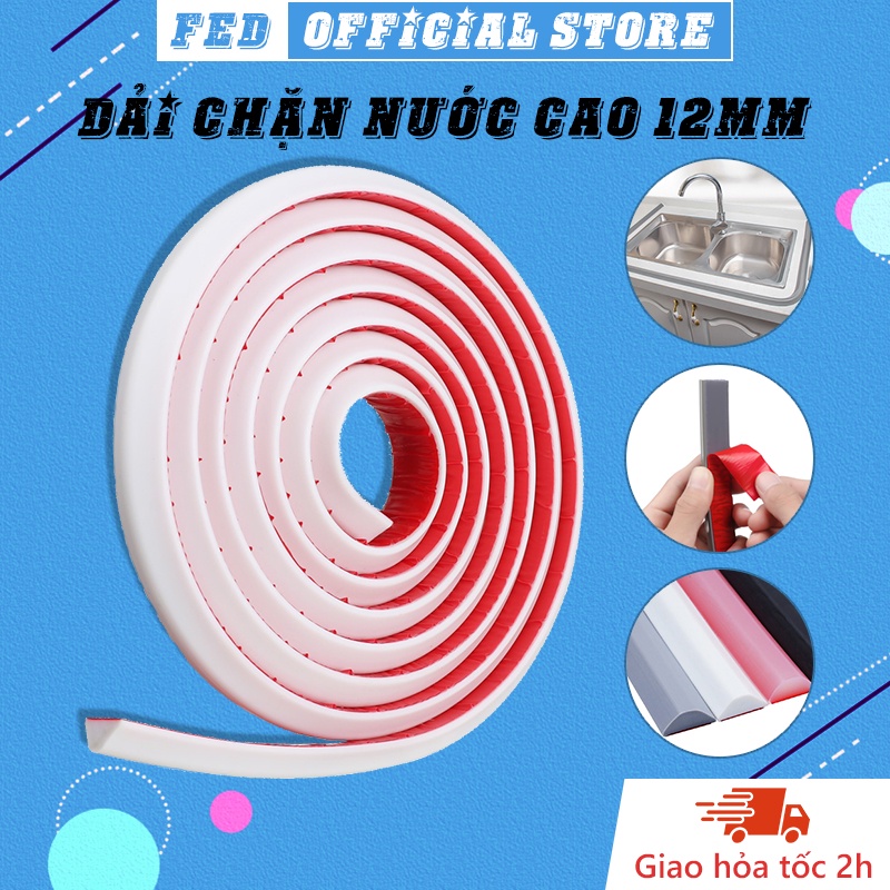 Dải chặn nước silicon cao 12mm chống nước tràn, chống nước nhà vệ sinh, chống nước bồn rửa bát