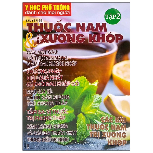 Sách Y Học Phổ Thông Dành Cho Mọi Người - Chuyên Đề: Thuốc Nam Và Xương Khớp 2