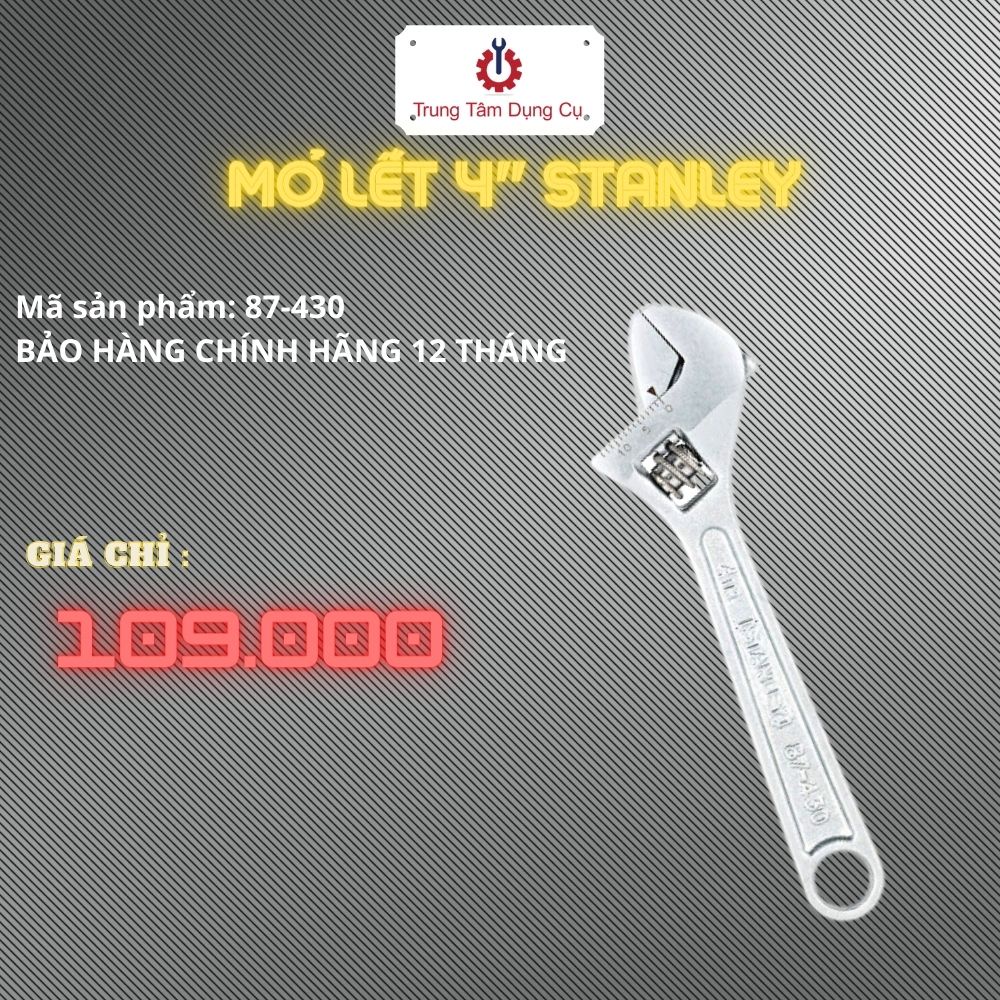 Mỏ lết 4&quot; Stanley 87-430 - Chính Hãng