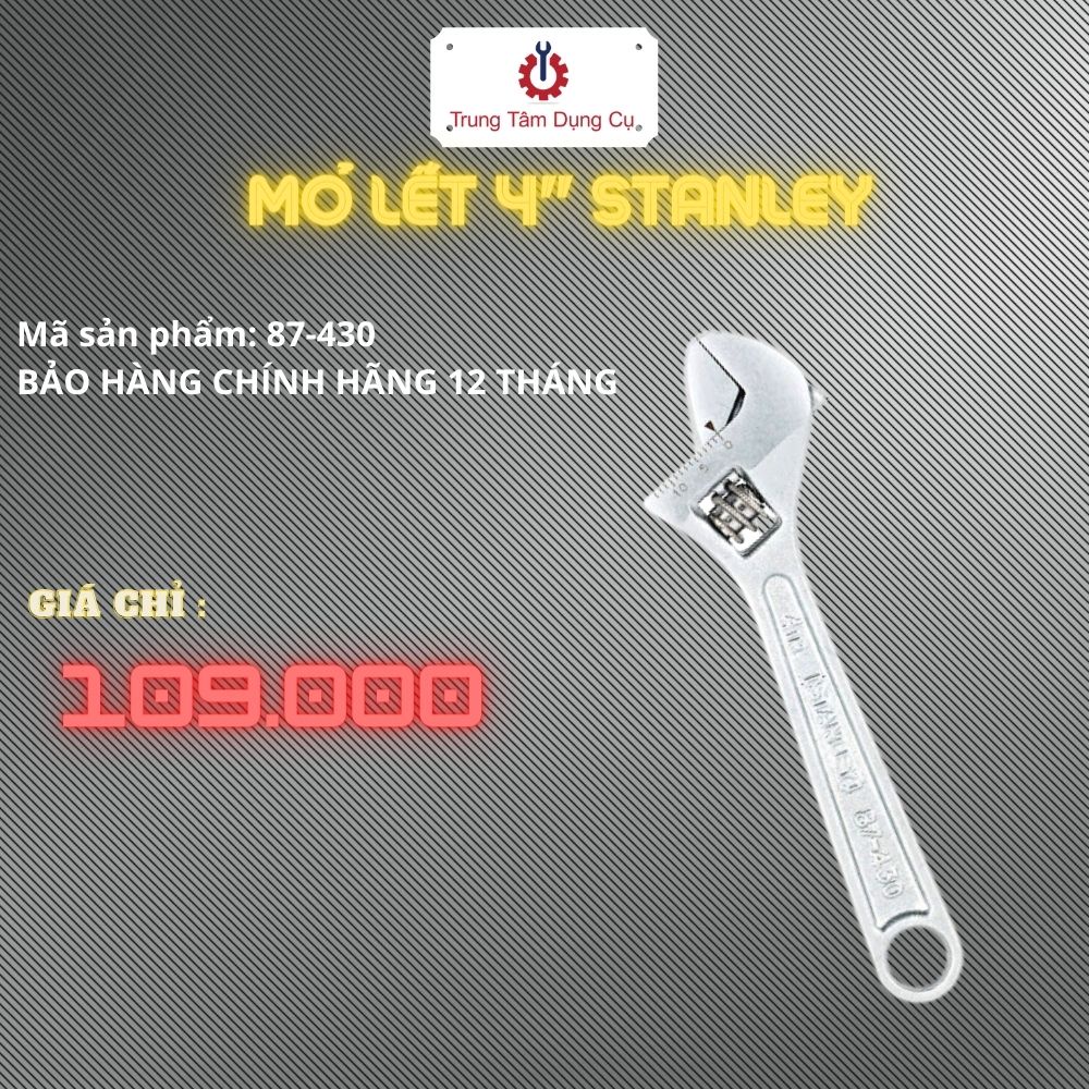 Mỏ lết 4&quot; Stanley 87-430 - Chính Hãng