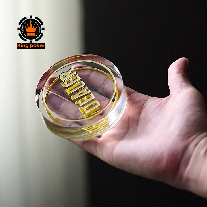 Nút Dealer thủy tinh size khủng sử dụng trong Casino