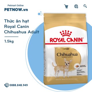 Thức ăn chó Royal Canin Chihuahua Adult - 1.5kg