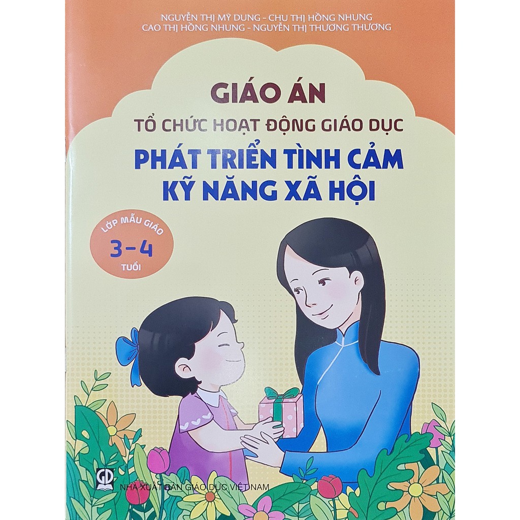 Sách - Giáo án tổ chức hoạt động giáo dục phát triển tình cảm kỹ năng xã hội ( Bộ 4 cuốn )