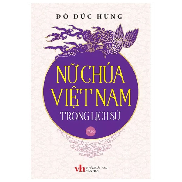 Sách Nữ Chúa Việt Nam Trong Lịch Sử - Tập 2