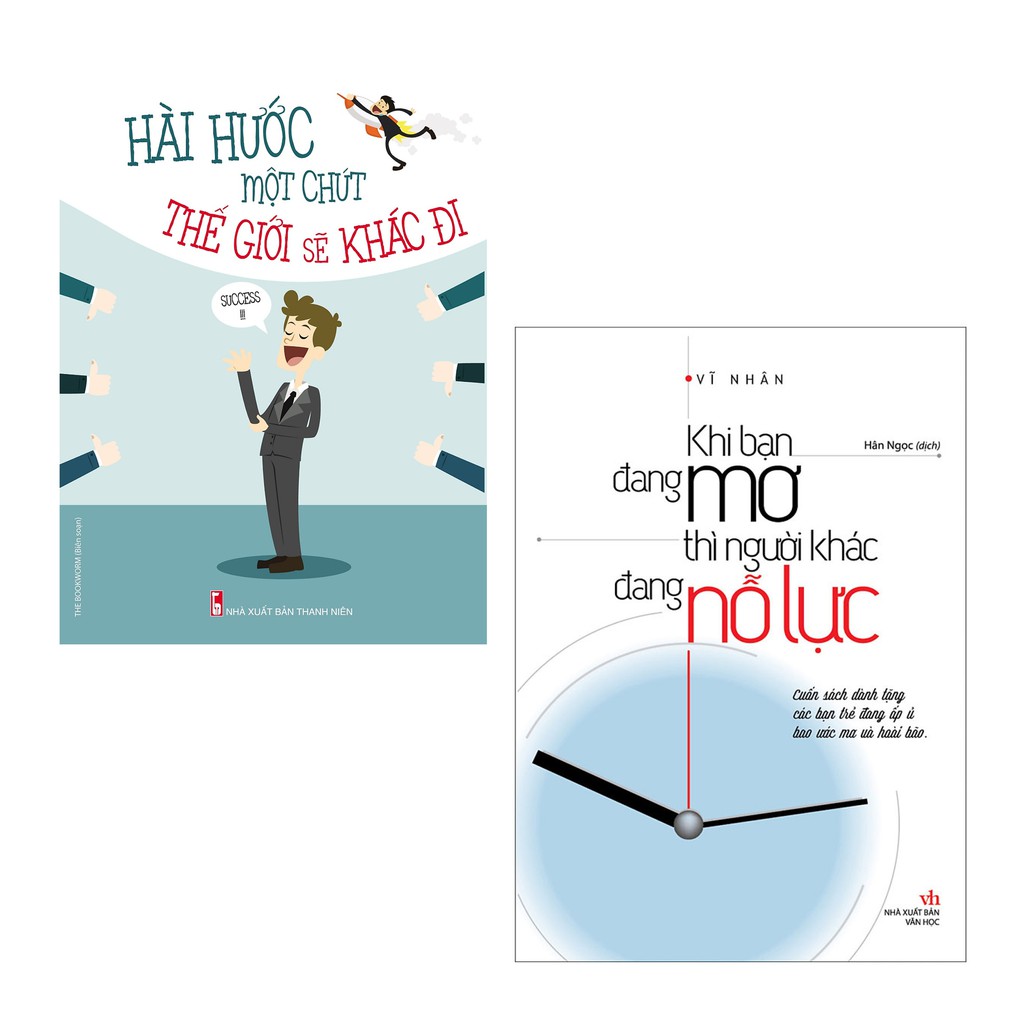 Sách - Combo Khi Bạn Đang Mơ Thì Người Khác Đang Nỗ Lực + Hài Hước Một Chút Thế Giới Sẽ Khác Đi (Bộ 2 Cuốn) - ML