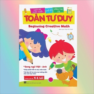 Sách - toán tư duy - beginning creative math - song ngữ việt anh - dành cho bé 4-6 tuổi