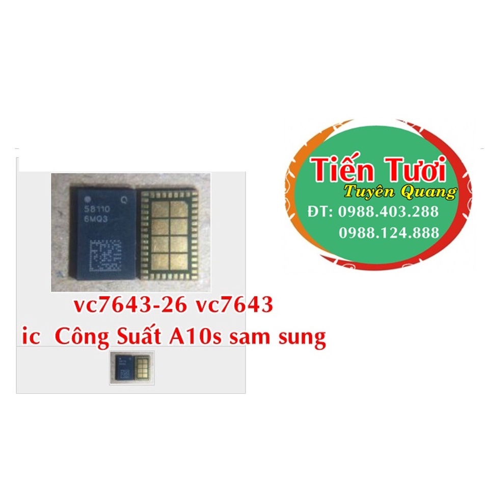 VC7643 Ic Công suất A10s/Joy 4/VSMART live/Realme 5i/A92/A74