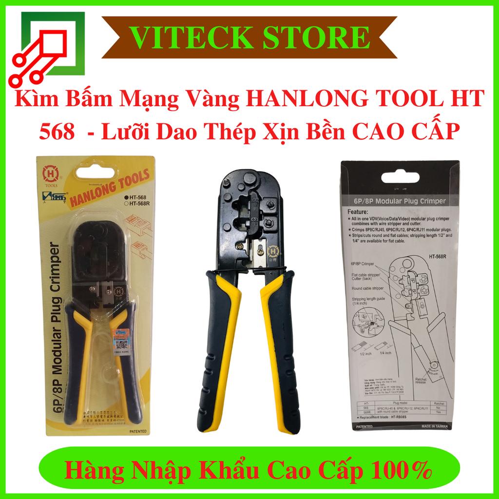 Kìm Bấm Mạng Vàng HANLONG TOOL  HT 568  - Lưỡi Dao Thép Xịn Bền CAO CẤP - Chuyên dụng cho kĩ thuật . SẢN XUẤT TẠI TAIWAN