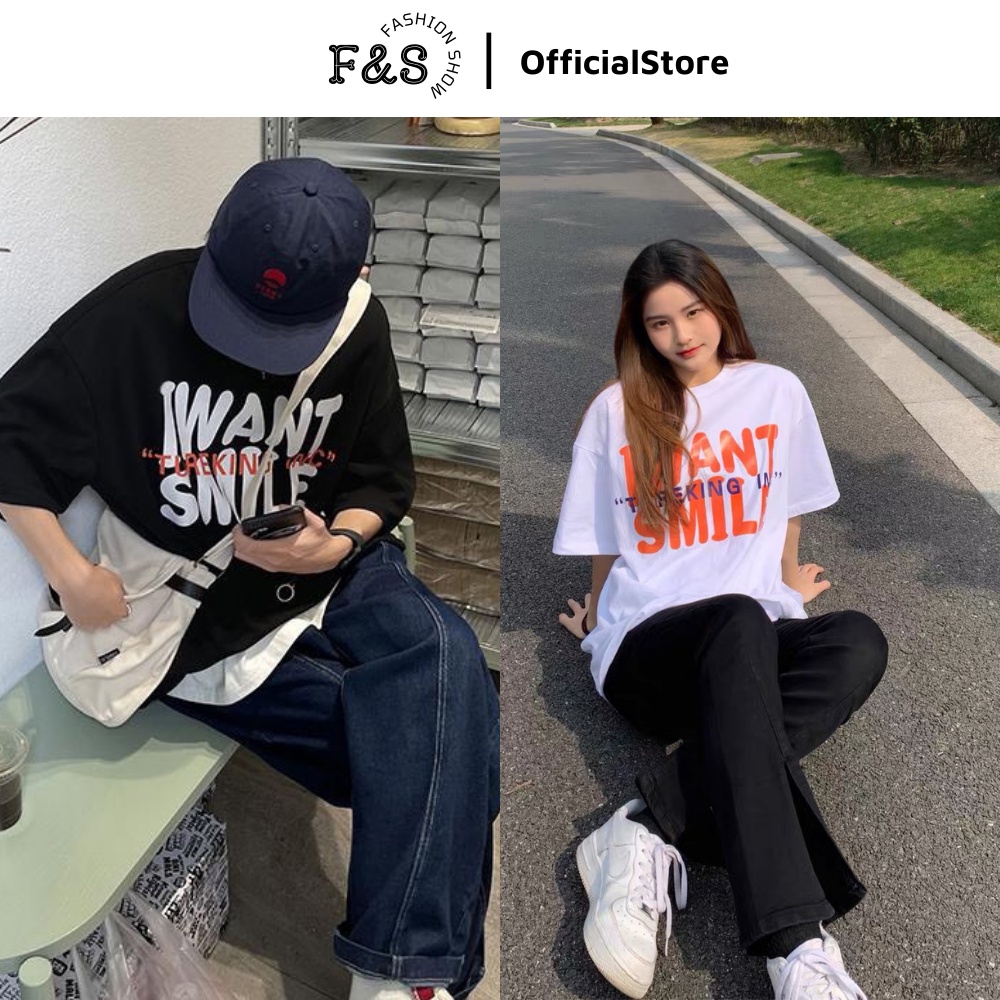 Áo thun tay lỡ unisex form rộng I WANT SMILE - Áo phông F&amp;S nam nữ, cặp đôi phong cách hàn quốc