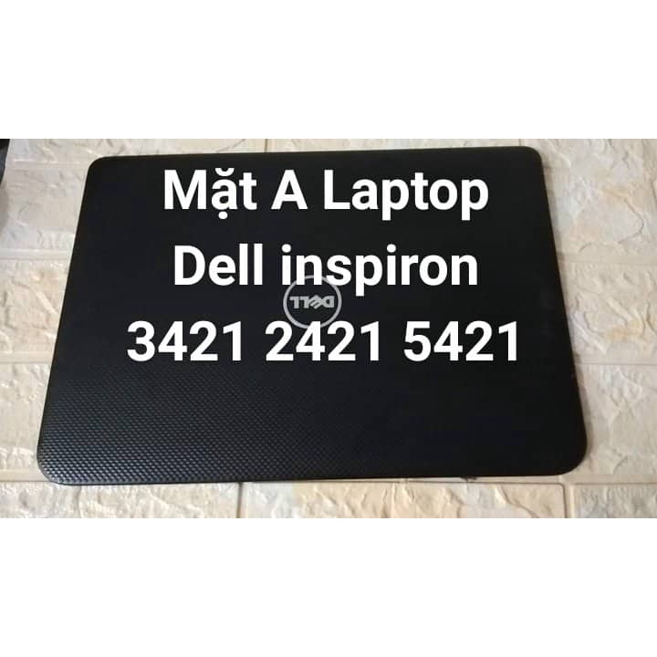 Mặt A Laptop Dell inspiron 3421 2421 5421