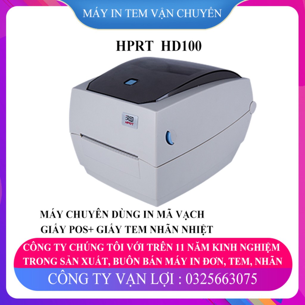 Máy In Tem, Máy In Đơn Hàng, Máy In Phiếu Giao Hàng, Máy In Đơn Hàng Tốc Độ Nhanh.HPRT HD100