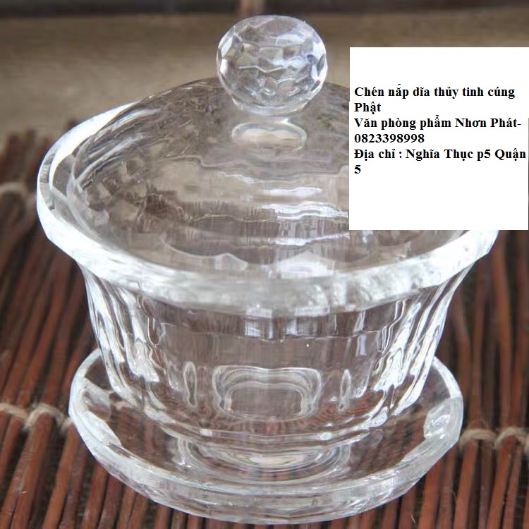 Chén nắp dĩa thủy tinh 7cm   cúng Phật - Văn phòng phẩm Nhơn Phát