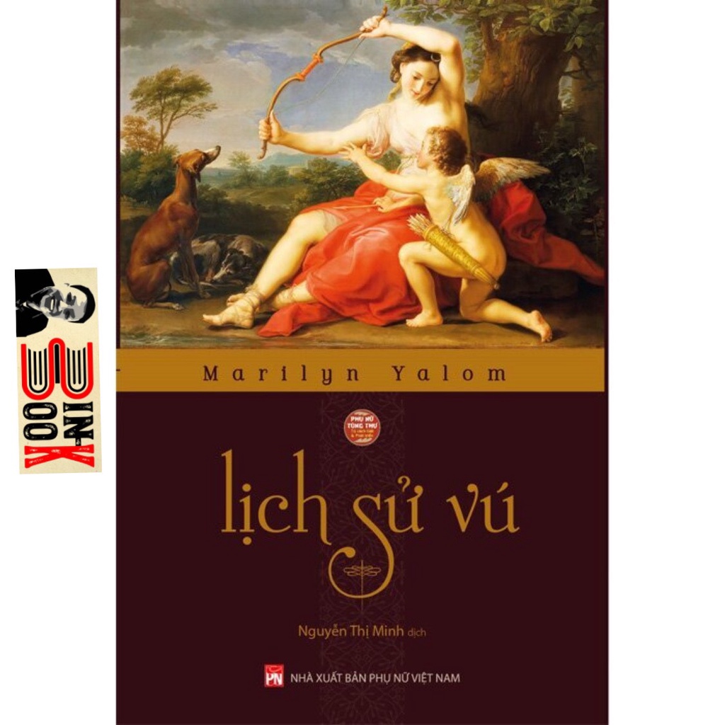 Sách - Lịch sử vú - Marilyn Yalom (Bình Book) - Bìa cứng giới hạn