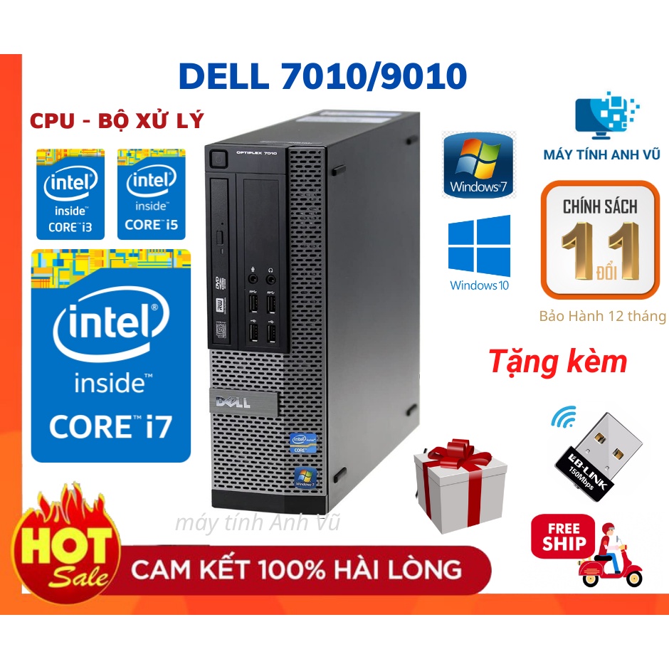 Máy Bộ Dell Máy Tính Đồng Bộ Dell Core i3 i5 i7 - Dell Optiplex 7010/9010 - Tặng USB Wifi - Bảo Hành 12 Tháng