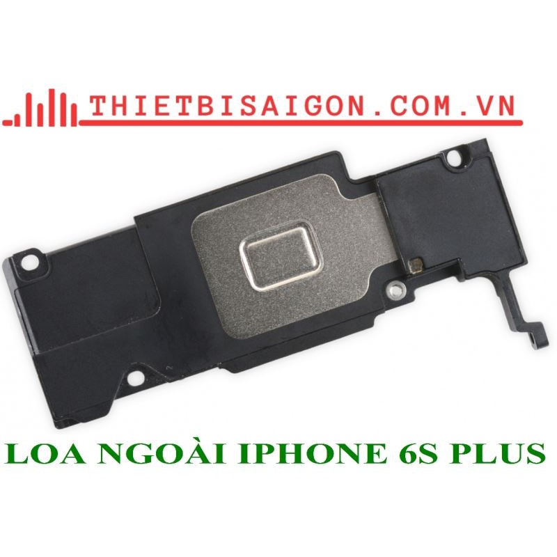 LOA NGOÀI IPHONE 6S PLUS