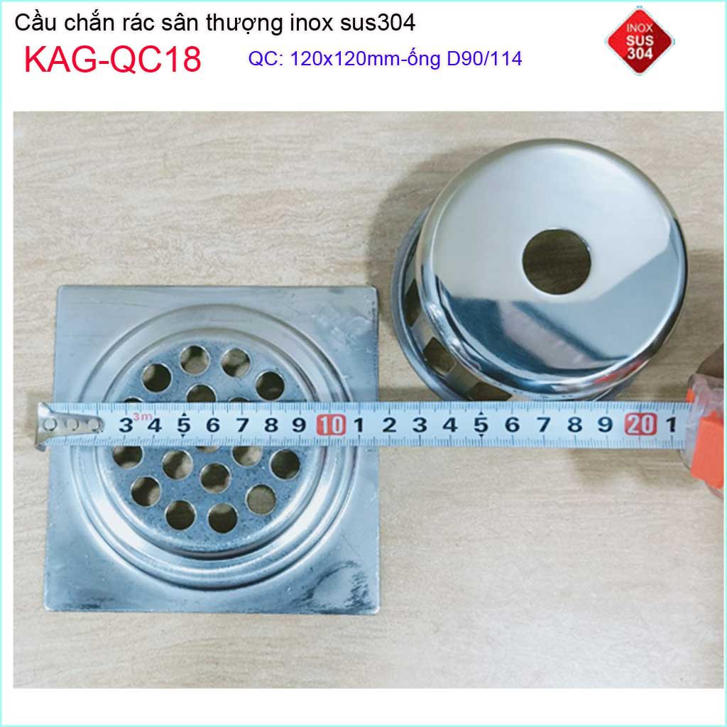 Cầu chắn rác đế vuông 12x12 D90 KAG-QC18, thoát nước sân thượng SUS304 ống 9cm thoát nhanh chắn rác tốt