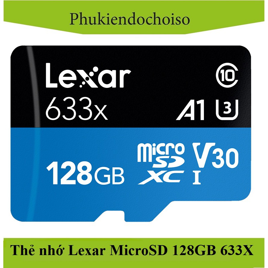 Thẻ nhớ 128GB Micro SDXC Lexar 633x 95MB/s