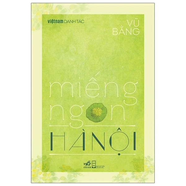 Sách - Miếng ngon Hà Nội (Việt Nam danh tác)
