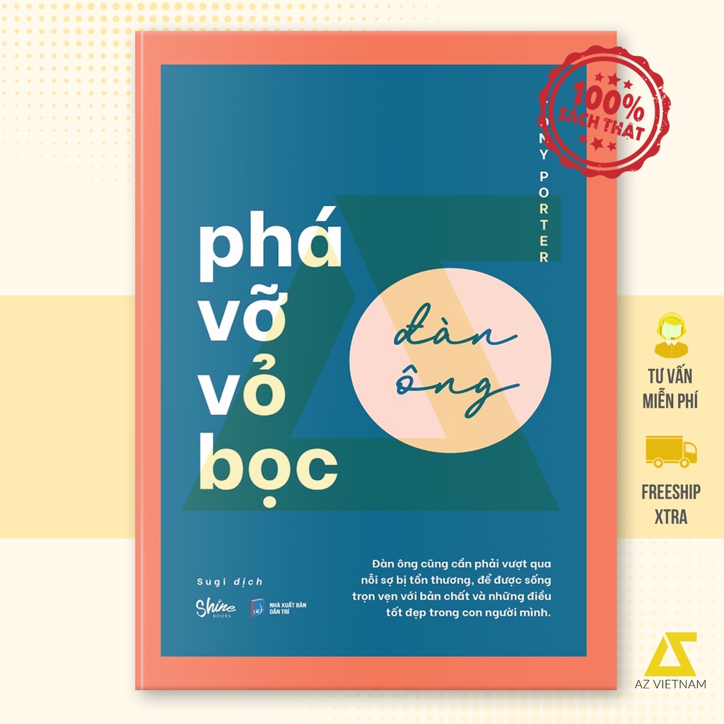 Sách - Phá Vỡ Vỏ Bọc Đàn Ông