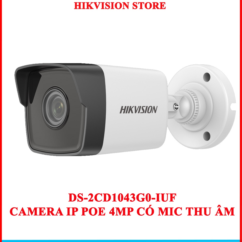 Camera IP POE HIKVISION 4.0MP/2K  DS-2CD1043G0-IUF - Hàng Chính Hãng