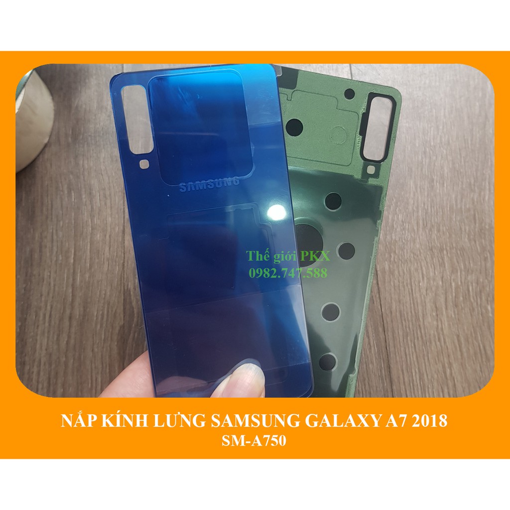 Nắp kính lưng Samsung Galaxy A7 2018 chính hãng + zin công ty A750