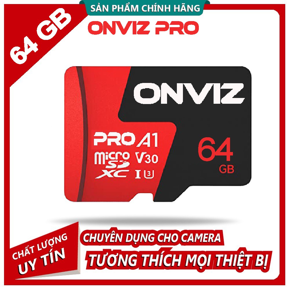 [CHÍNH HÃNG] Thẻ nhớ ONVIZ PRO A1 128GB/64Gb/ 32Gb cao cấp BH 5 năm.