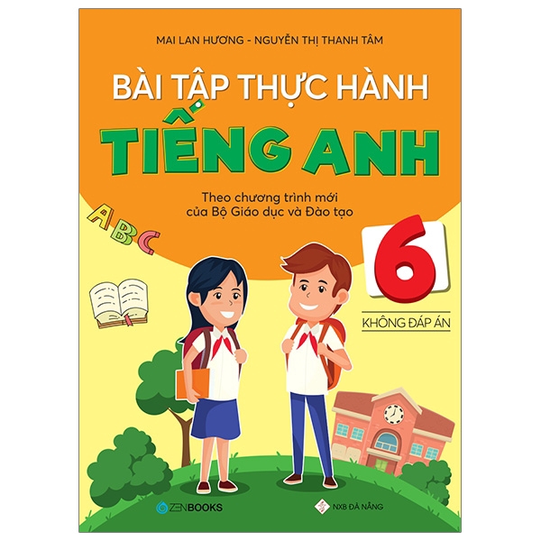 Sách - Bài Tập Thực Hành Tiếng Anh 6 Theo Chương Trình Mới Của Bộ Giáo Dục Và Đào Tạo
