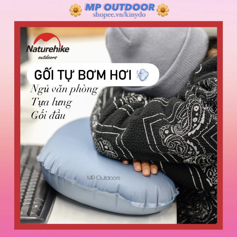 GỐI TỰ BƠM HƠI NH20ZT006 NATUREHIKE TỰA LƯNG GỐI VĂN PHÒNG DU LỊCH DÃ NGOẠI CẮM TRẠI CAMPING OUTDOOR PICNIC