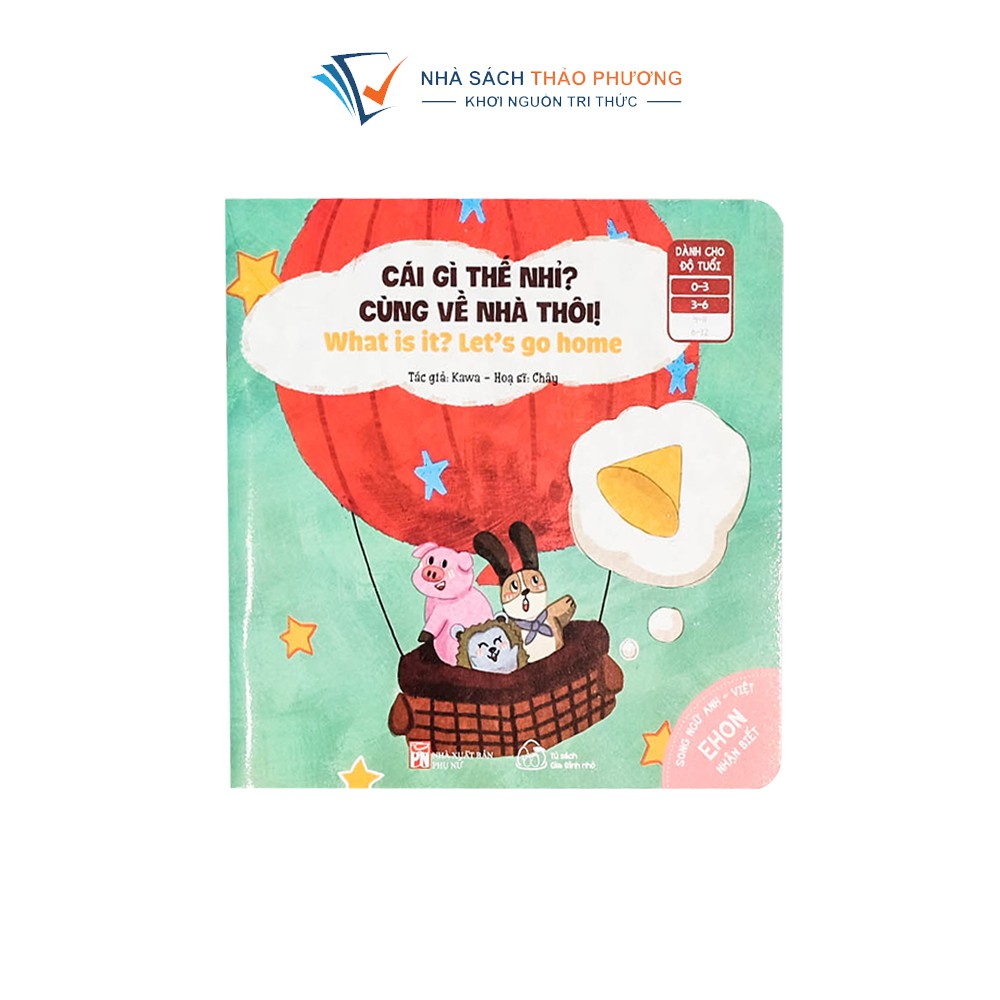 Sách Ehon nhận biết song ngữ Anh Việt - Cái gì thế nhỉ? Cùng về nhà thôi