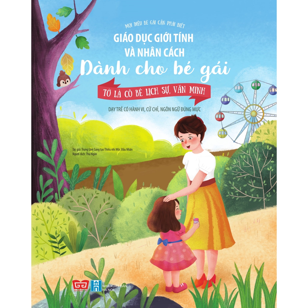 Sách - Giáo Dục Giới Tính Và Nhân Cách Dành Cho Bé Gái - Tớ Là Cô Bé Lịch Sự, Văn Minh