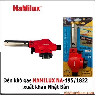 Đèn khò  NAMILUX NA-195/1822  gas xuất khẩu Nhật Bản