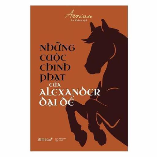 Sách Alphabooks - Những cuộc chinh phạt của Alexander Đại đế (Tái bản 2018)