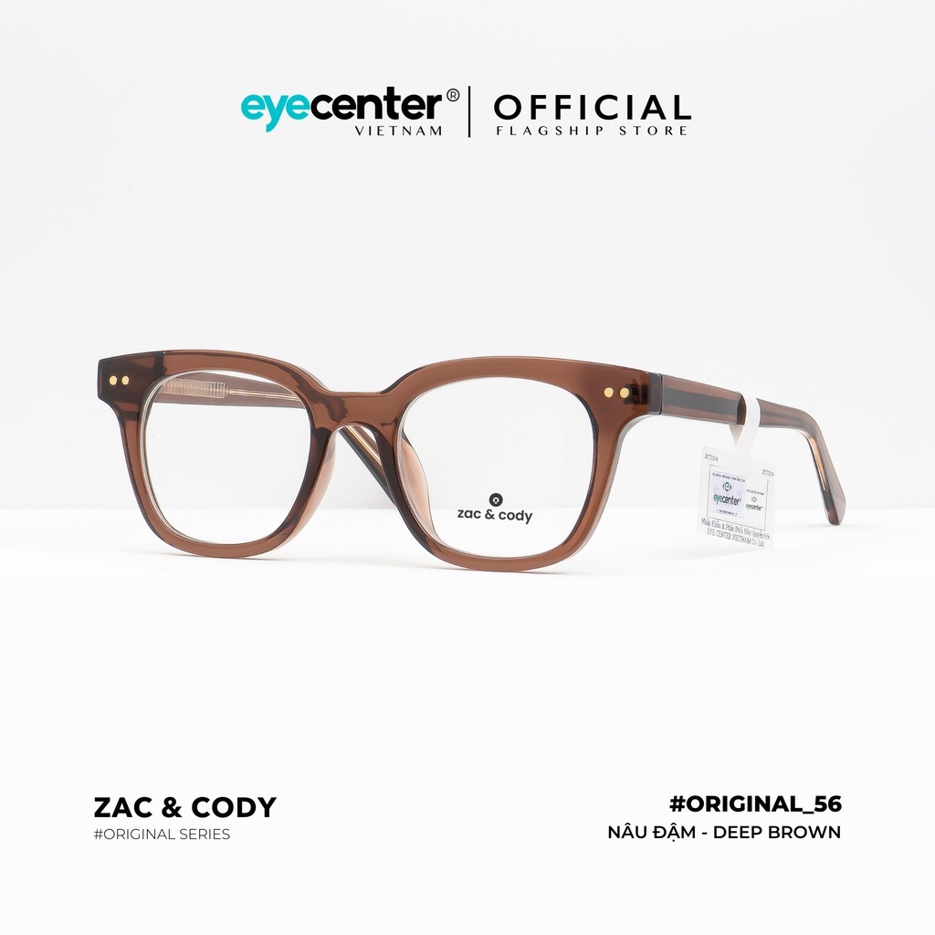 Gọng kính cận nam nữ B56S chính hãng ZAC &amp; CODY lõi thép chống gãy nhập khẩu by Eye Center Vietnam