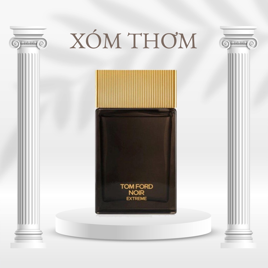 Nước hoa Tom Ford  Noir Extreme EDP - Xóm Thơm - Nước Hoa Chính Hãng
