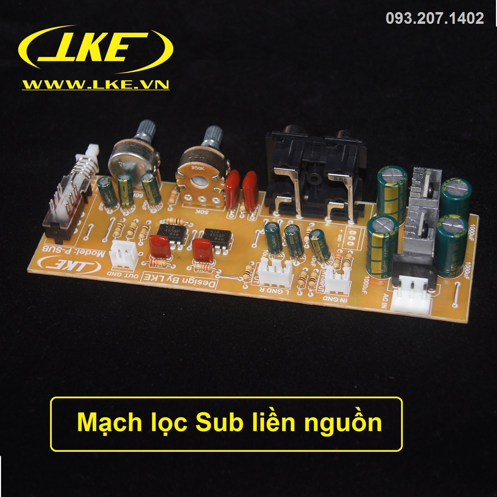 Mạch lọc sub liền nguồn LKE