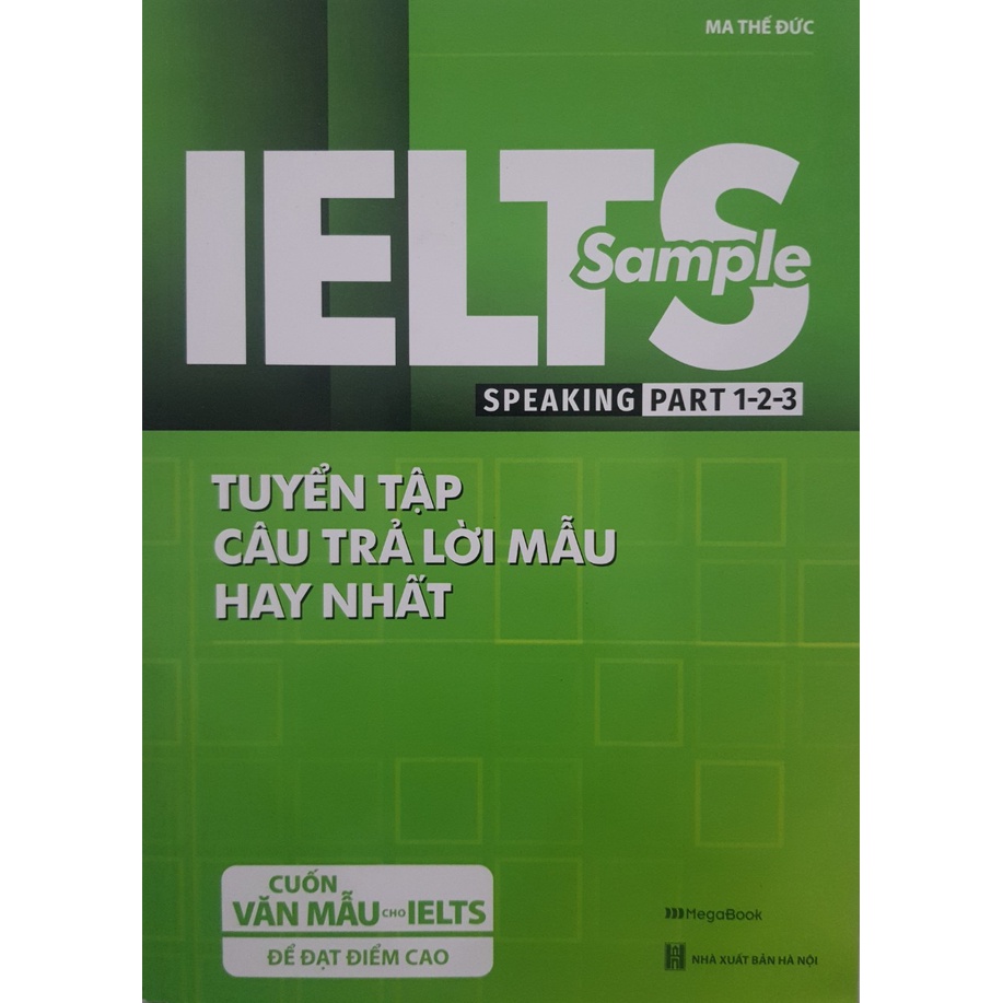 Sách - IELTS SAMPLE Speaking Part 1-2-3 Tuyển tập câu trả lời mẫu hay nhất