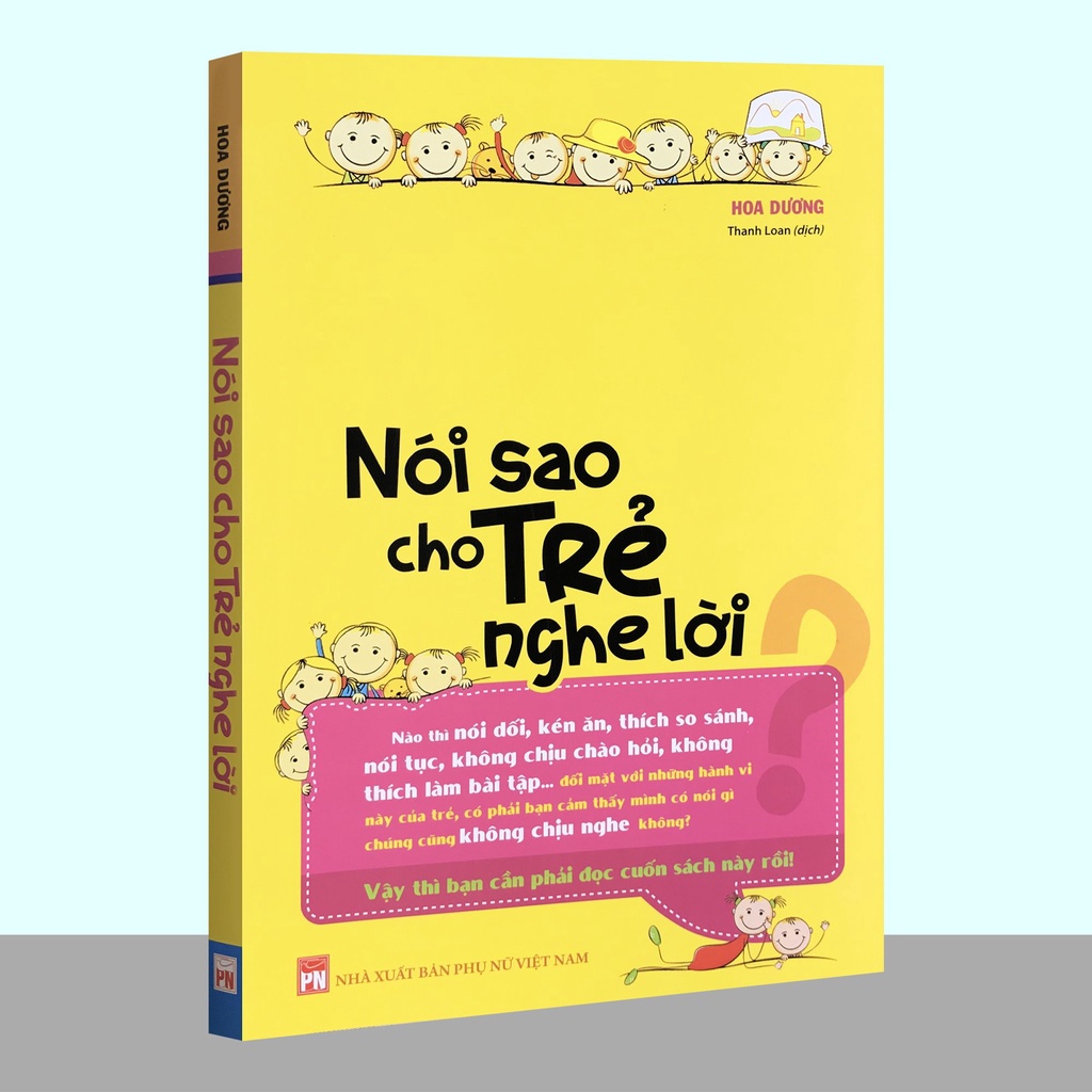 Sách - Nói sao cho trẻ nghe lời - Dạy Con Đúng Cách (Lẻ tùy chọn)