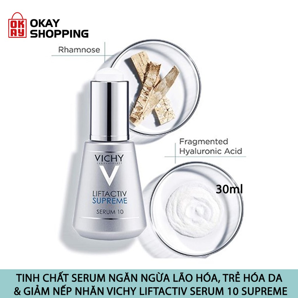 Tinh chất ngăn ngừa lão hóa, trẻ hóa da & giảm nếp nhăn Vichy liftactiv serum 10 supreme 30ml