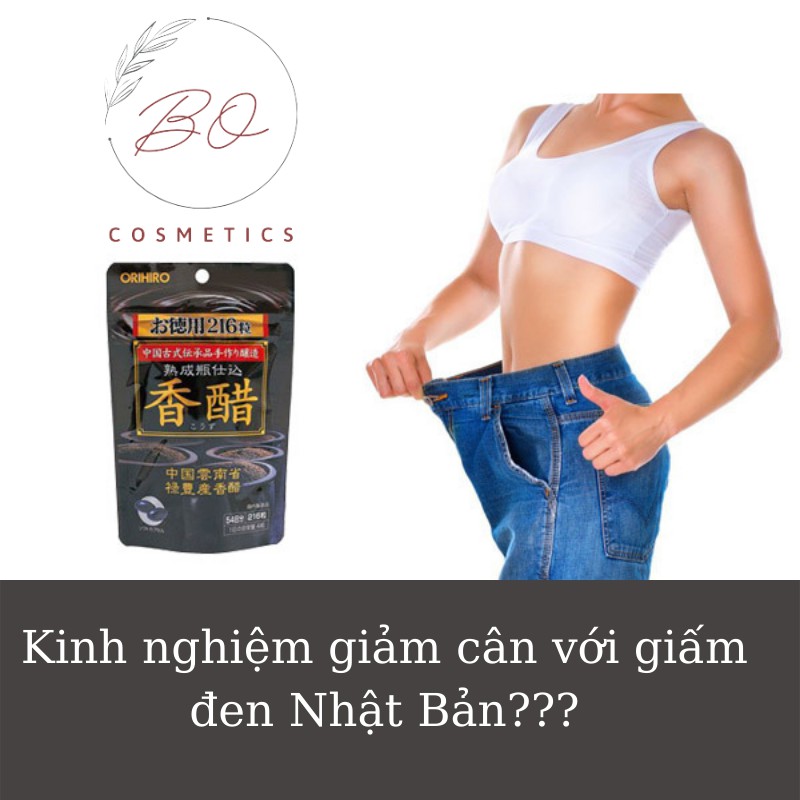 Viên Uống Giảm Cân Giấm Đen ORIHIRO Nhật Bản 216 Viên