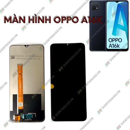 Màn hình oppo a16k