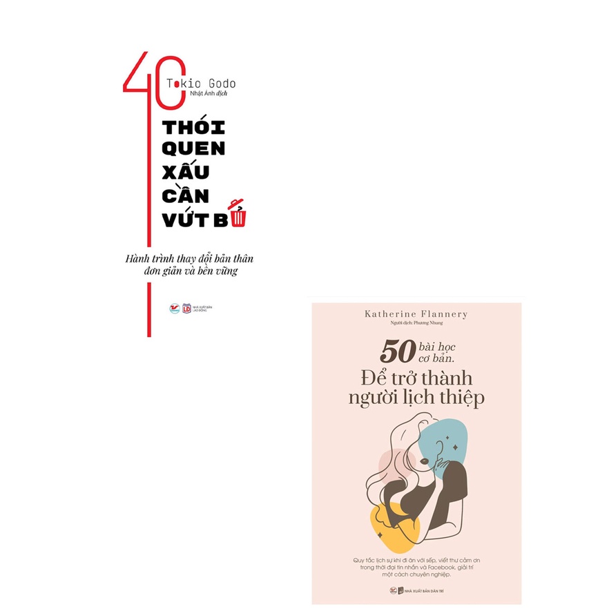Sách - Combo 2 Quyển:40 Thói Quen Xấu Cần Vứt Bỏ + 50 Bài Học Cơ Bản Để Trở Thành Người Lịch Thiệp